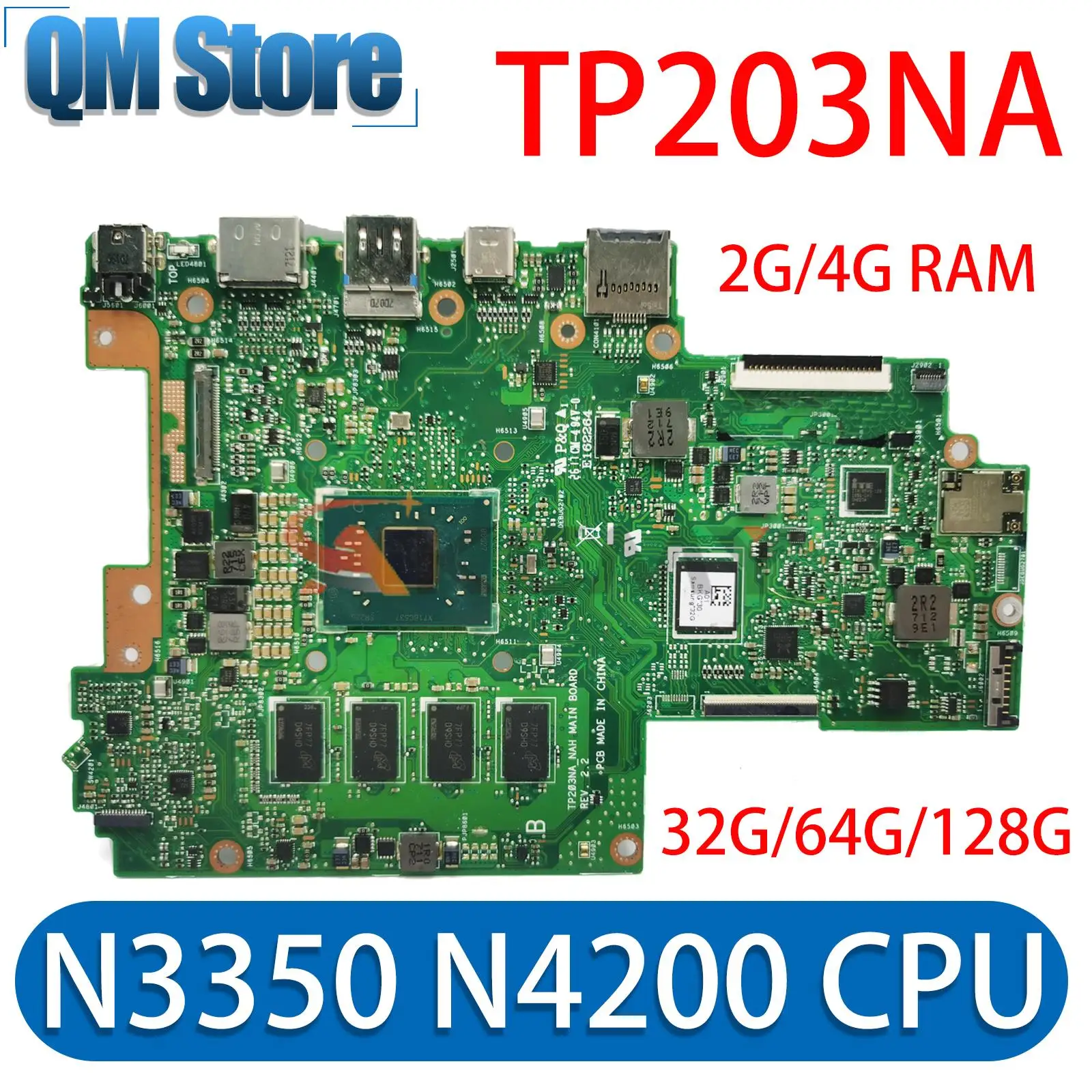 

TP203NA Laptop Motherboard for ASUS TP203NAH TP203N TP203MA TP203M 2GB 4GB RAM N3350 N4200 CPU 32G 64G 128G SSD Mainboard