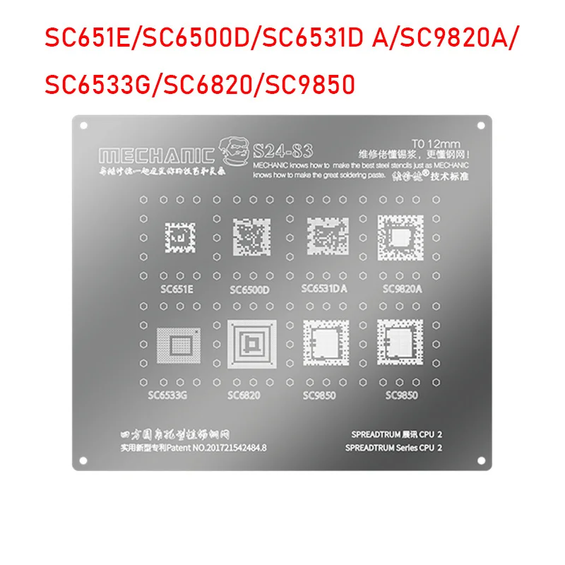 

Mechanic S24-83 BGA Reballing Stencil For SC651E/SC6500D/SC6531D A/SC9820A/SC6533G/SC6820/SC9850 CPU IC Chip Tin Net Steel Mesh