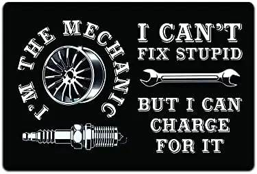 JP's Prcels Tn Sgns Shop Wll Décor — Metl Sgn для uto Mechncs Gft 12 x 8 n. 'm The Mechnc Cn't fx Stupd But Cn Chr