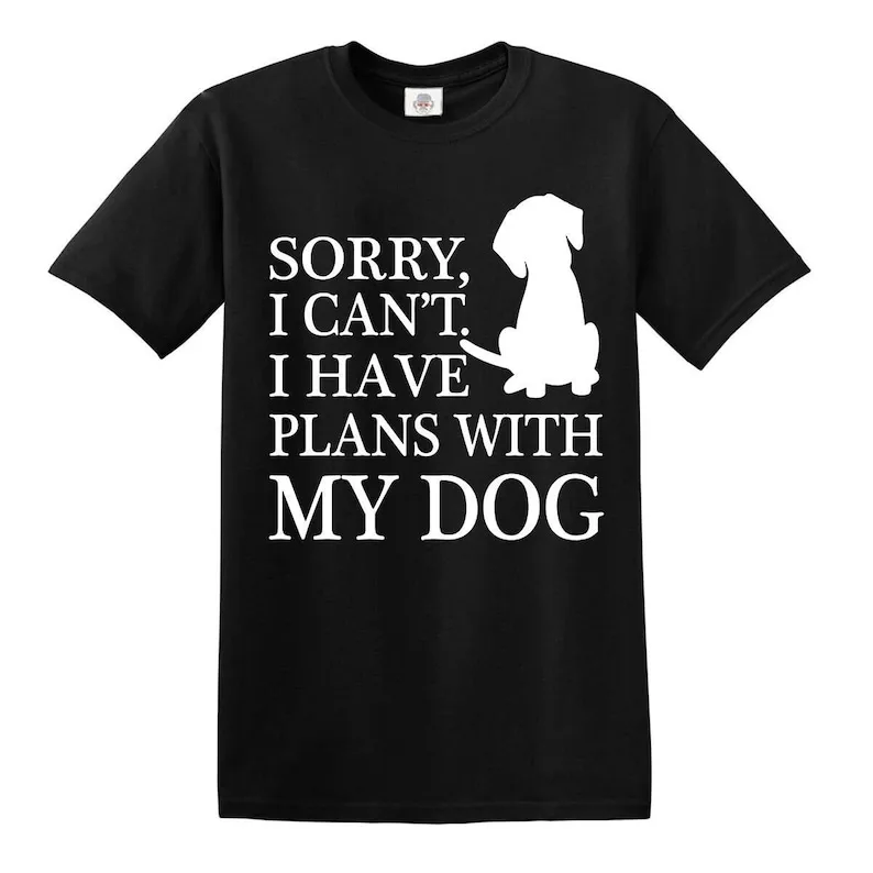 

Забавный, извините, я не могу, у меня есть планы с моей собакой, футболка, милый мужской женский топ, футболка