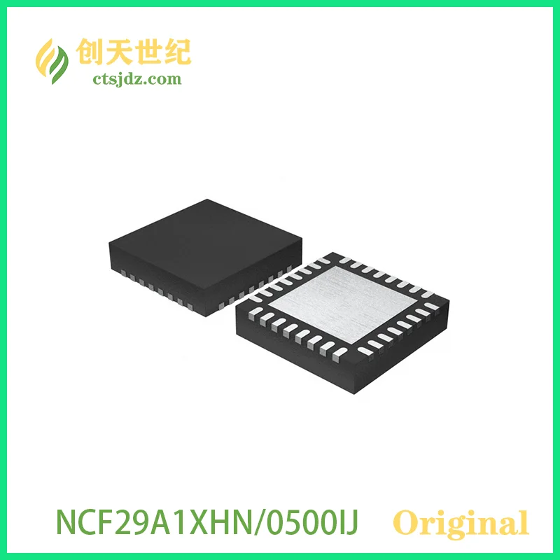 

NCF29A1XHN/0500IJ Новый и оригинальный IC дистанционный БЕСКЛЮЧЕВОЙ вход 32HVQFN