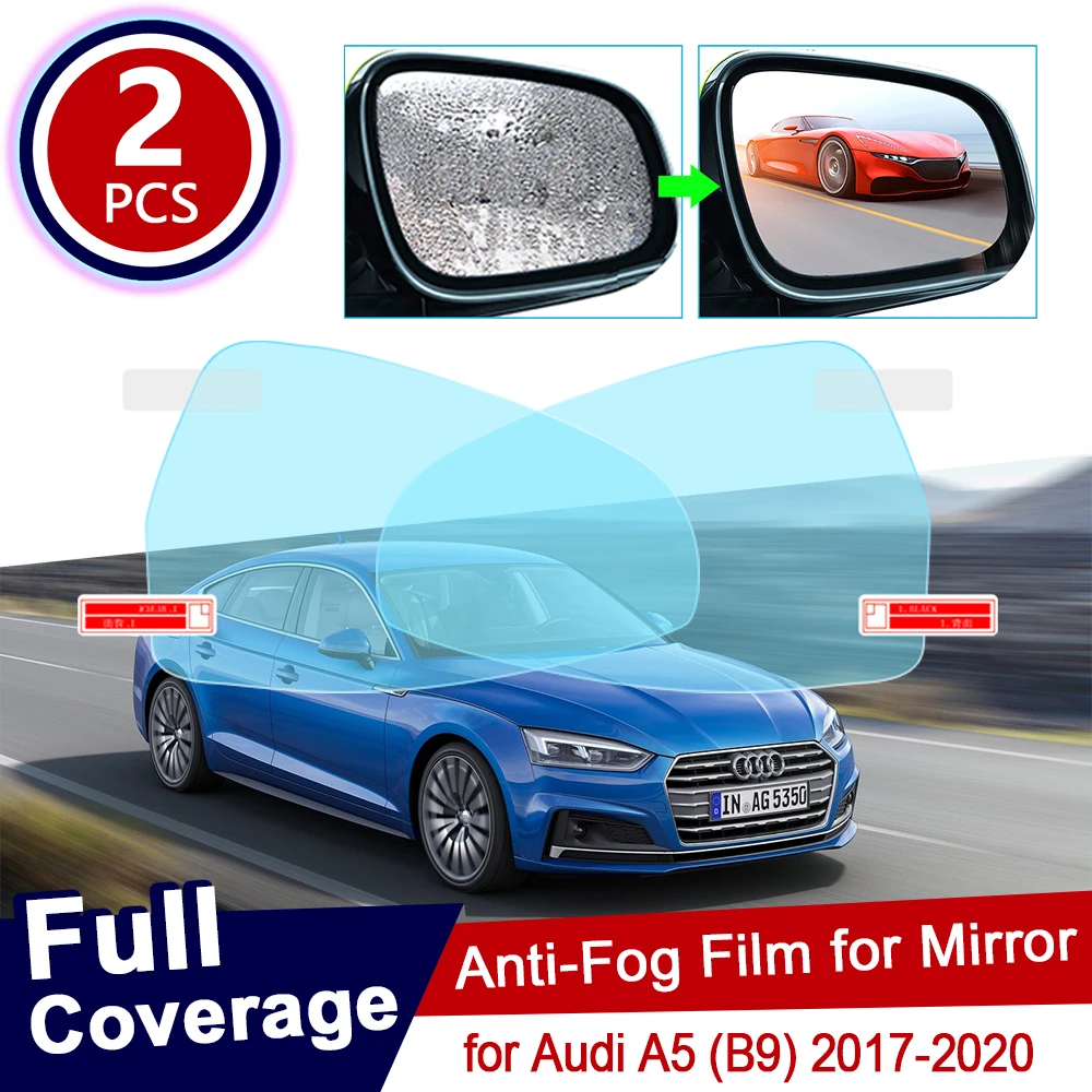 

Для Audi A5 B9 2017 ~ 2020 полное покрытие противотуманная пленка для зеркала заднего вида непромокаемые прозрачные противотуманные пленки автомоб...