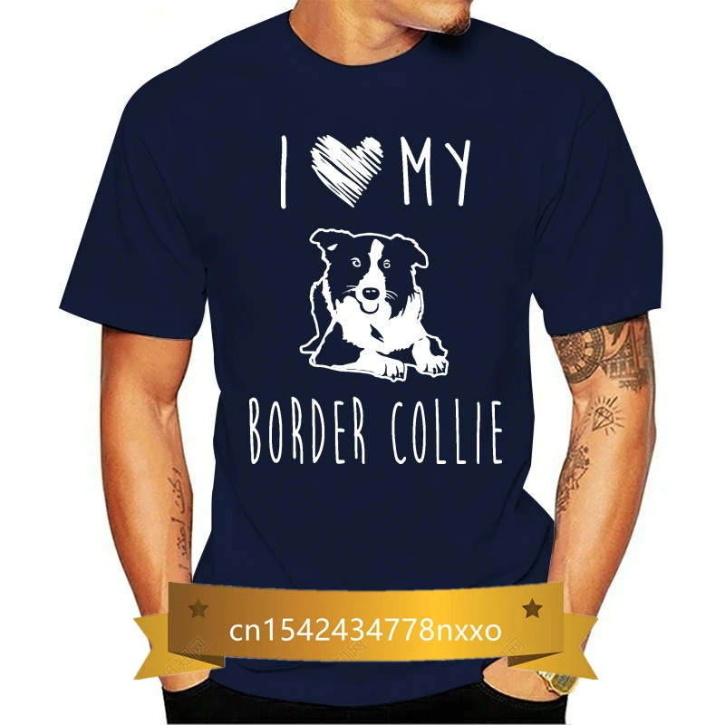 

Custom I Love My Border Collie, Best Gift Tshirt Humor Anti-Wrinkle Comic Men T-Shirts Army Green Female Hip Hop