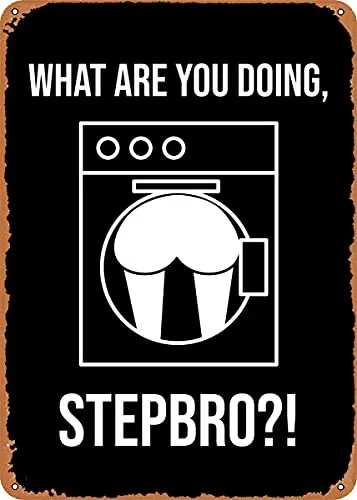 

What are You Doing STEPBRO Vintage Look Metal Sign Patent Art Prints Retro Gift 8x12 Inch