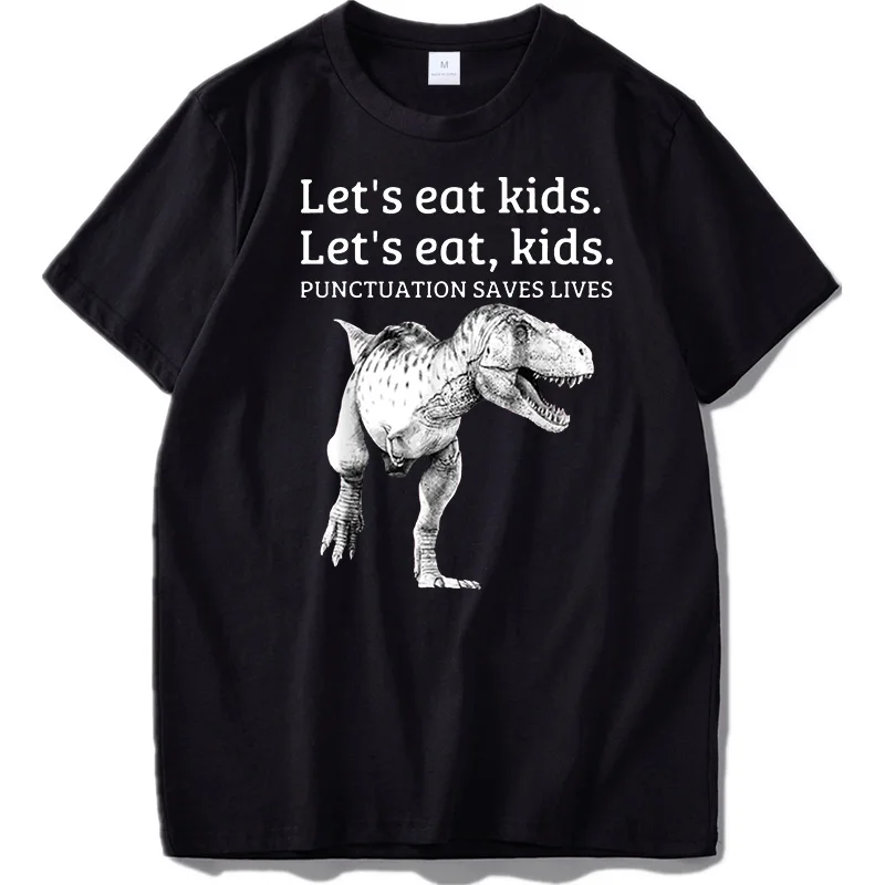 

Dinosaur T Shirt Let's Eat Funny Design Pun Humor Gifts Novelty Size 100% Cotton Tops Tee Homme