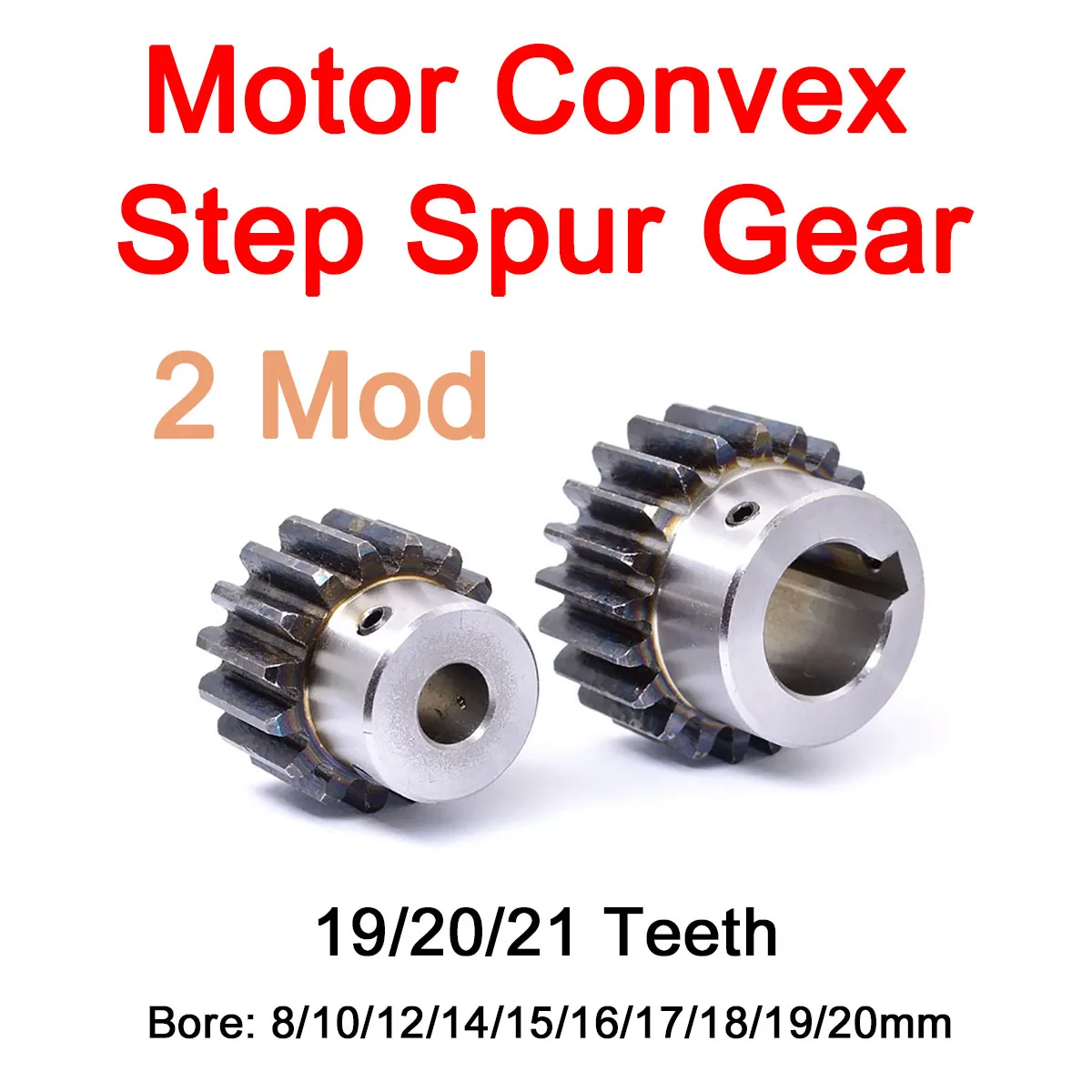 

1Pc 2Mod 19/20/21 Teeth Motor Convex Step Spur Gear Carbon Steel Round Hole&Keyway Hole Bore 8/10/12/14/15/16/17/18/19/20mm