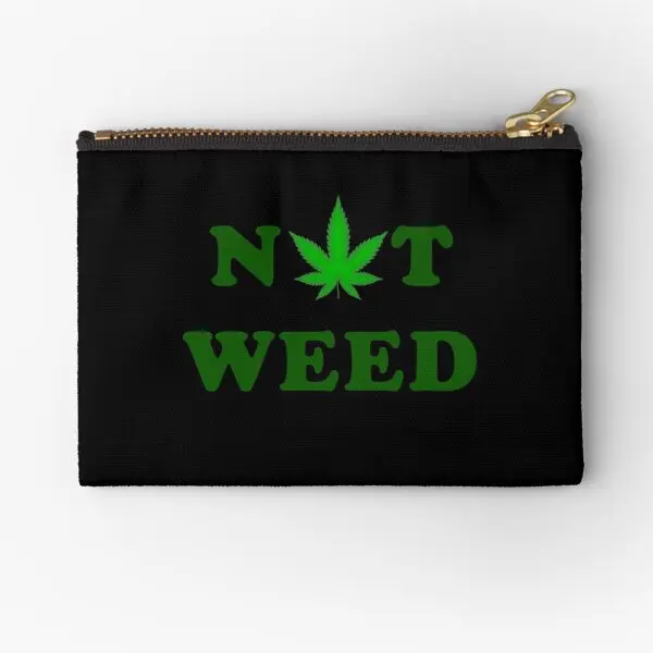 Not Weed  Zipper Pouches Pure Cosmetic Underwear Small Men Key Bag Packaging Panties Money Socks Wallet Pocket Coin Storage