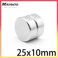 12510pcs 25x10 mm strong round magnets n35 neodymium magnets 25x10mm thick disc powerful strong magnetic magnets 2510
