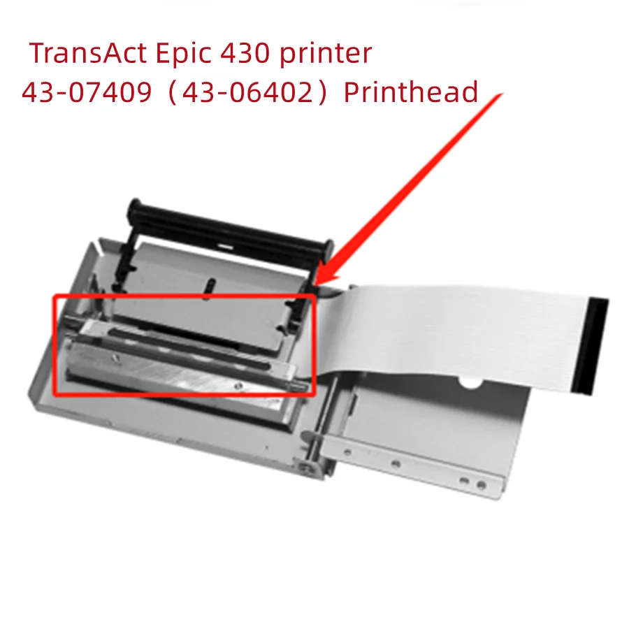 High Quality New For TransAct Epic 430 Printer 43-07409（43-06402）Printhead / Print Head Free Shiping