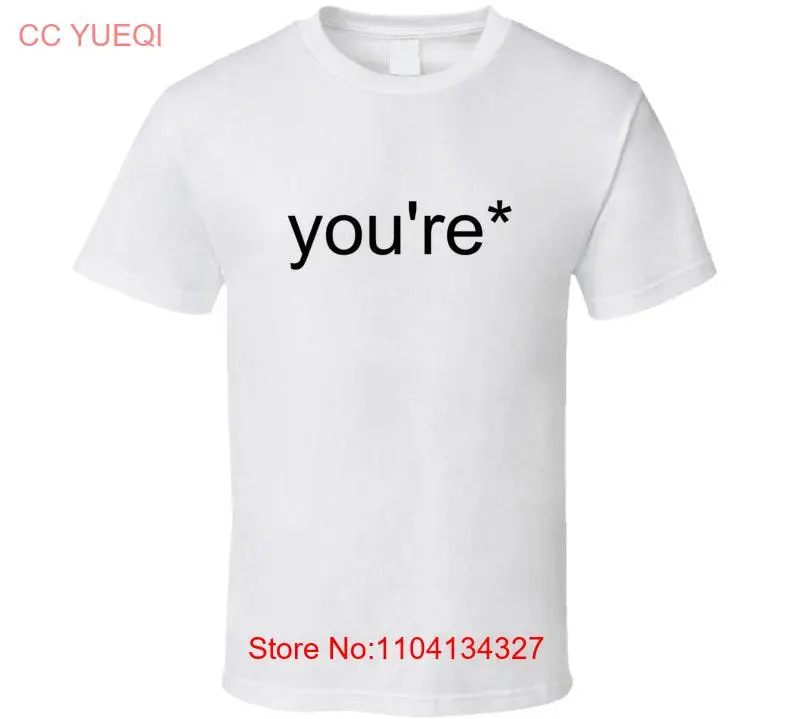 You're T Shirt Best Funny Grammar long or short sleeves