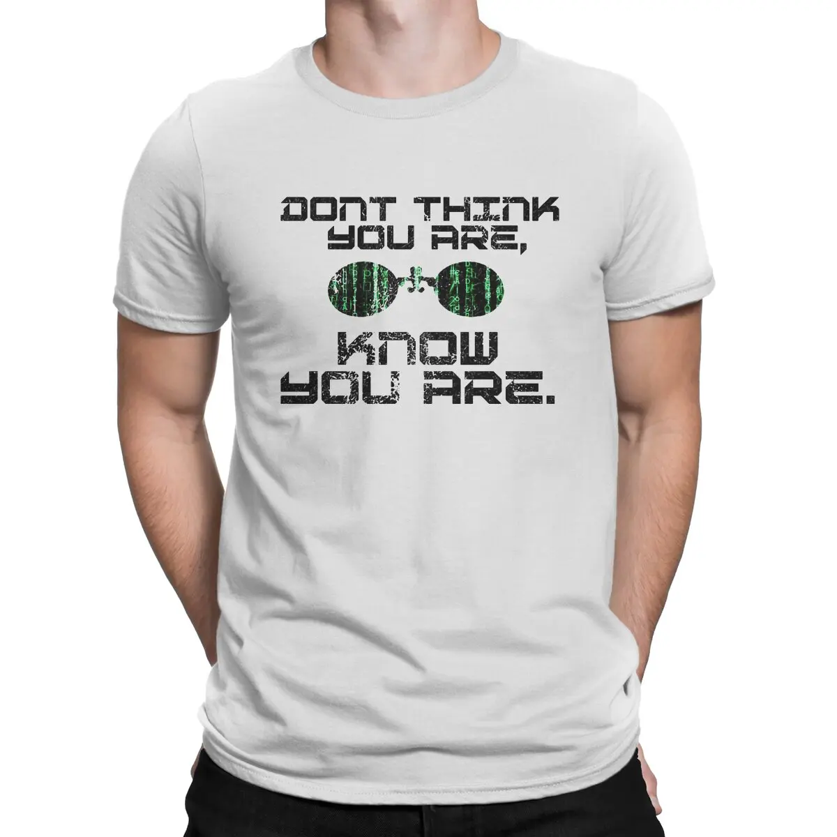 

Men T-Shirts Dont Think You are Know You are Leisure Pure Cotton Tees Short Sleeve The Matrix Neo Film T Shirt Crew Neck Tops