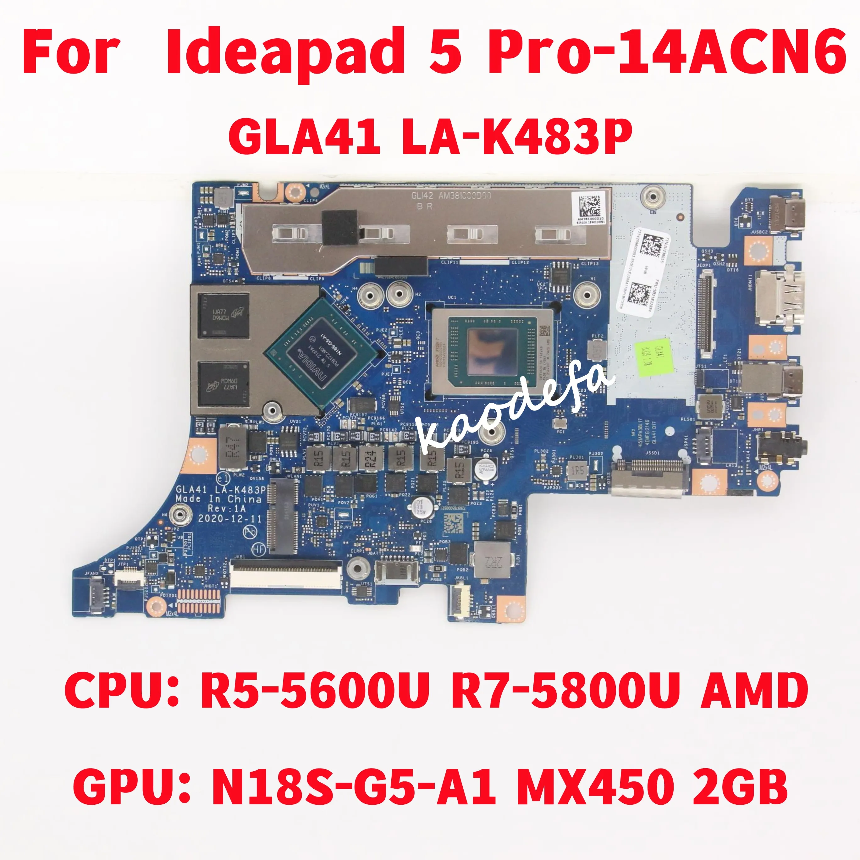 GLA41 LA-K483P для Lenovo Ideapad 5 Pro-14ACN6 материнская плата для ноутбука CPU: R5-5600U GPU:MX450 2G RAM:8GB/ 16GB 100% Test OK
