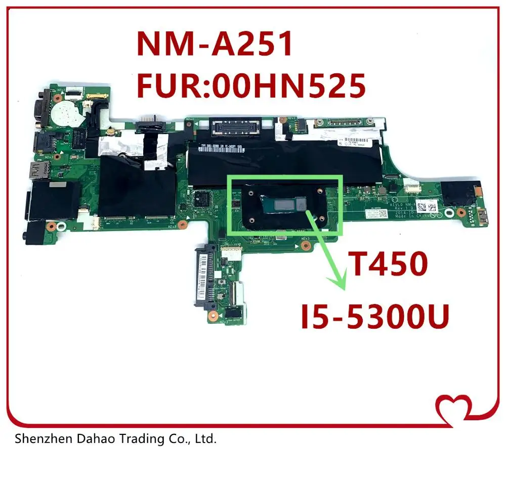 00HN525 00HN529 00HT726 00HT724 00HN526 00HT725 For Lenovo Thinkpad T450 i5-5300U     motherboard NM-A251(i5-5300U) full test