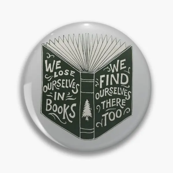

We Lose Ourselves In Books Customizable Soft Button Pin Metal Gift Brooch Decor Collar Funny Lover Clothes Creative Cartoon