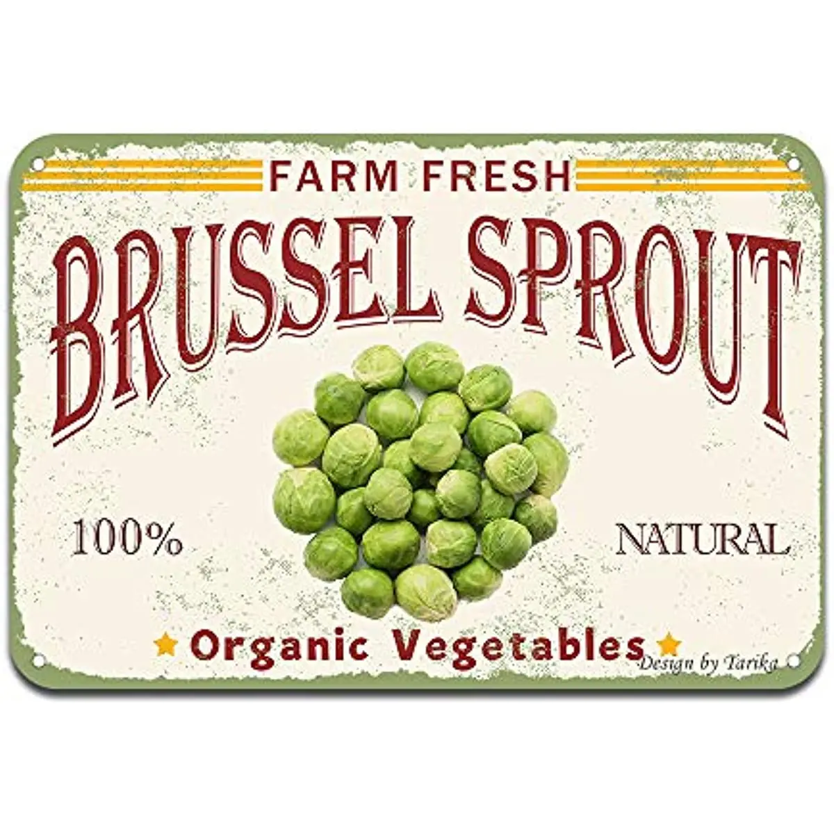 

Farm Fresh Brussel Sprout Nature Organic Vegetables Iron Poster Painting Tin Sign Vintage Wall Decor for Cafe Bar Pub Home Beer