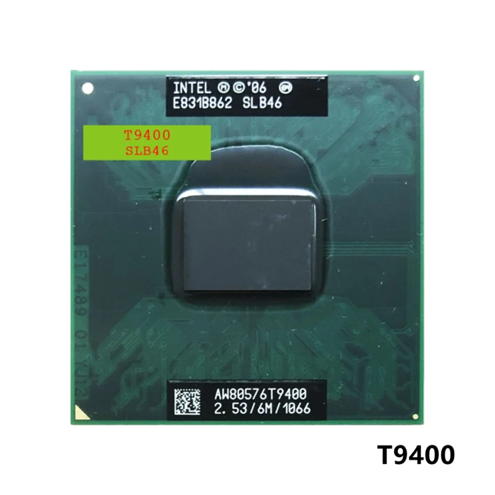 

Intel Core 2 Duo T9400 SLB46 SLAYY 2.5 GHz Dual-Core Dual-Thread CPU Processor 6M 35W PGA478