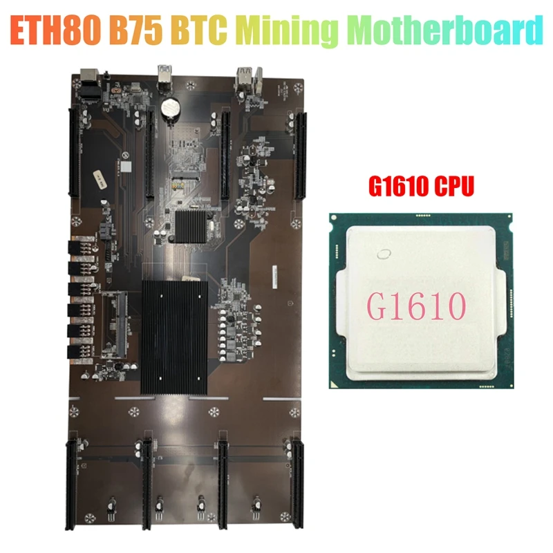 

ETH80 B75 BTC Mining Motherboard+G1610 CPU 8XPCIE 16X LGA1155 DDR3 Support 1660 2070 3090 RX580 Graphics Card