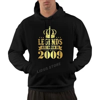 legends are born in 2009 13 years for 13th birthday gift hoodie sweatshirt harajuku streetwear 100cotton mens graphics hoodie