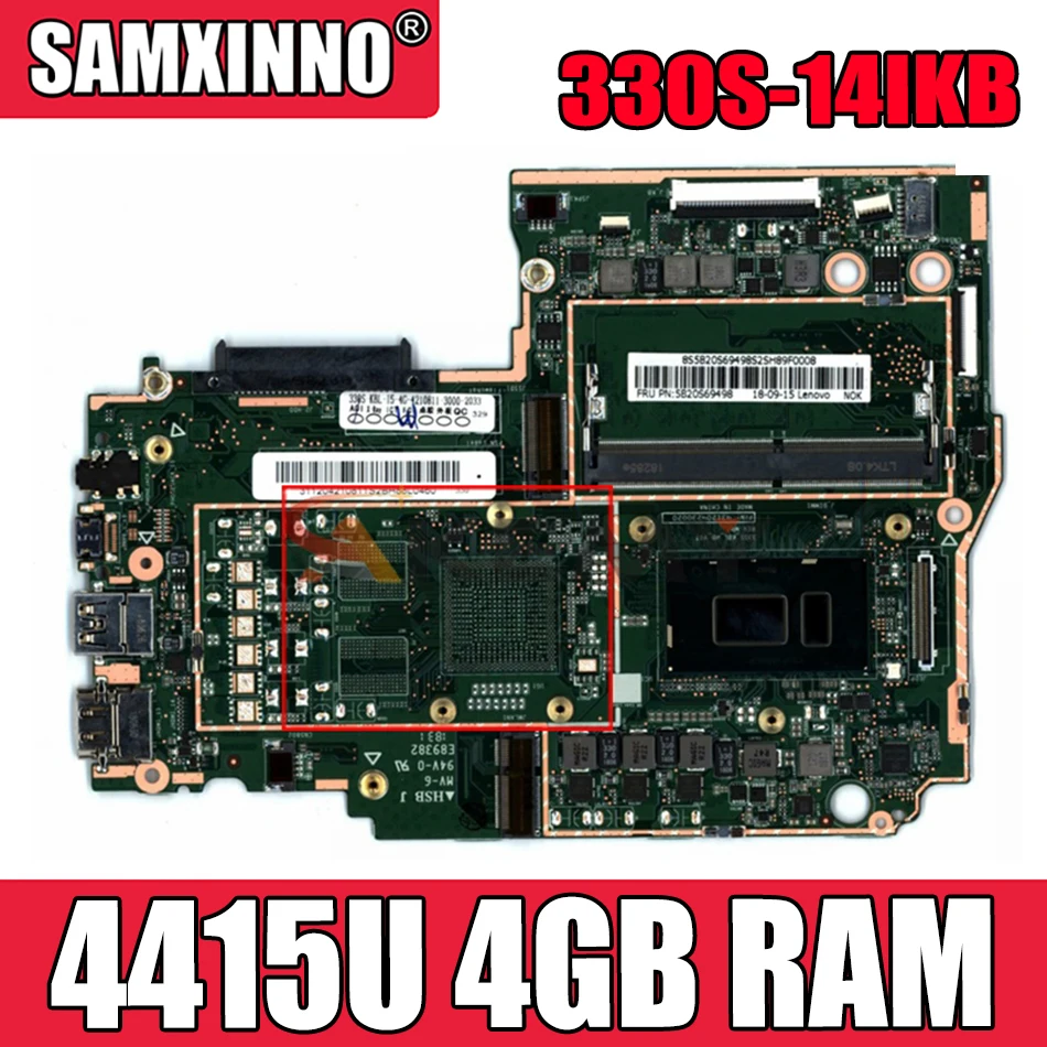 

Материнская плата Akemy для ноутбука Lenovo 330S-14IKB 330S-14AST, процессор Pentium 4415U, ОЗУ 4 Гб DDR4, протестирована на 100%, новый продукт