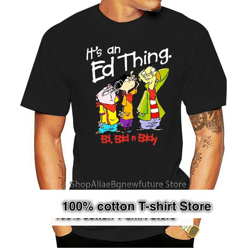 Ed Edd n Eddie Cartoon ITAN ED THING Adult T-Shirt All Sizes custom printed tshirt  hip hop funny tee mens tee shirts