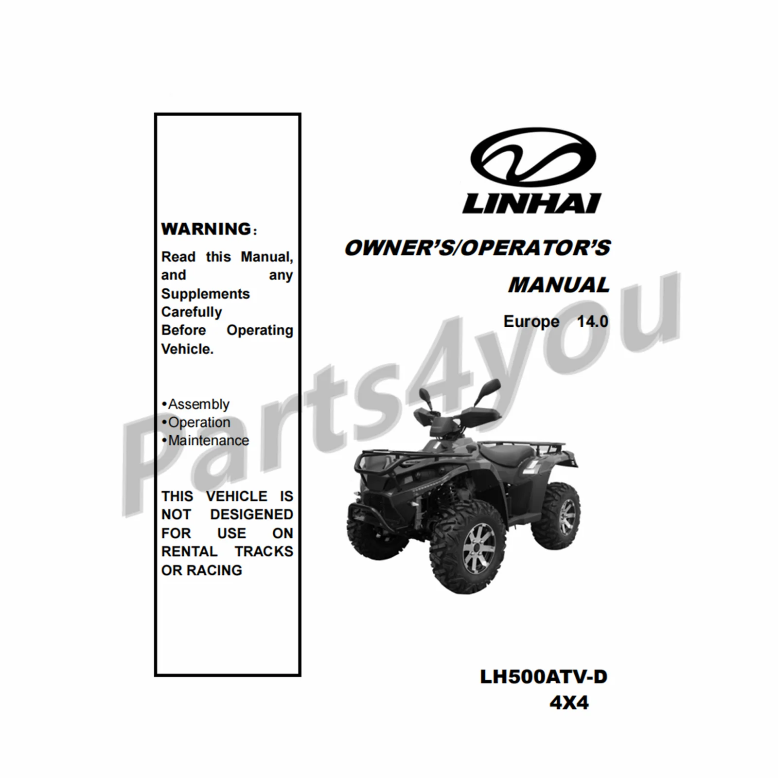 

Linhai 500 LH500 ATV-D 4X4 Electric Owner Manual Operator Manual in English Send by Email NOT VEHICLE