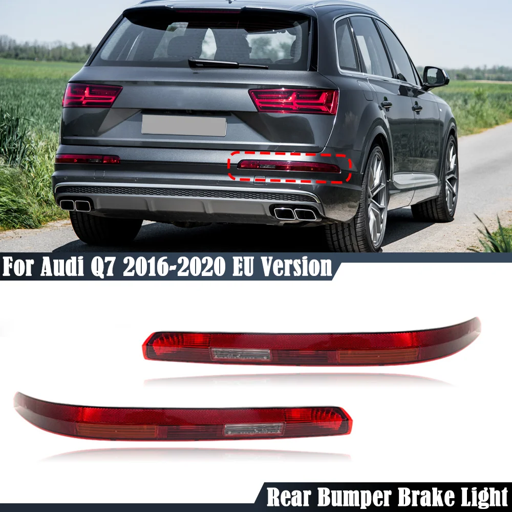 Car Rear Bumper Tail Stop Light Reverse Light Fog Lamp Signal Light For Audi Q7 2016 2017 2018 2019 2020 EU Version