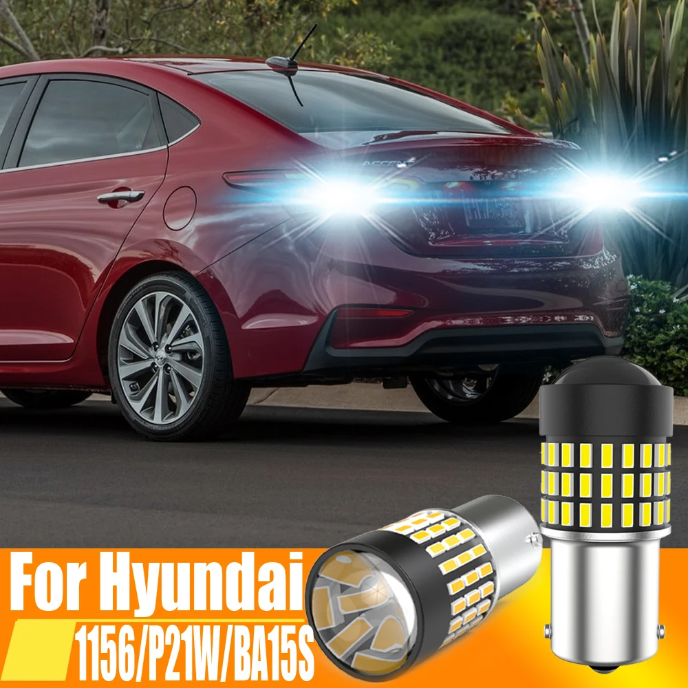 2x P21W LED Reverse Light Back Up Lamp 1156 7506 BA15S R5W R10W White Rear Fog Bulb 12v For Hyundai Accent 2005 Sonata 2006 2010