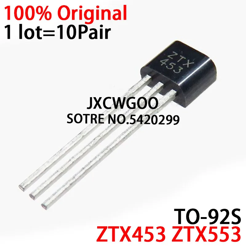 

10PCS ZTX453 ZTX553 453 553 TO92S Triode Power pairing tube New original