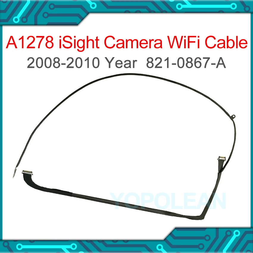 Оригинальная антенна WiFi Bluetooth isight кабель камеры 821-0867-A для Macbook Pro 13 &quotA1278 2008 2009 2010