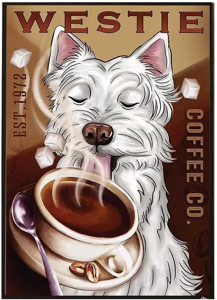 

Funny Dog Metal Sign Westie Coffee Dog Poster Tin Sign Retro Plaque Wall Decor For Home Kitchen Bathroom Bar Pub Cafe Men Cave