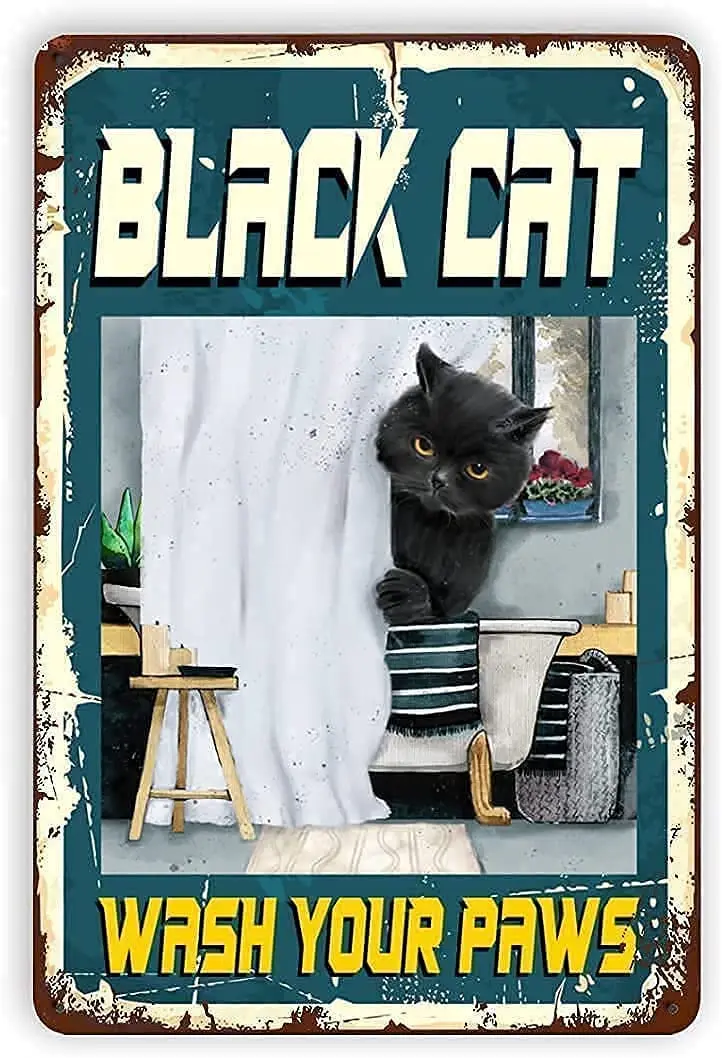 

Cat Metal Tin Sign-Black Cat Wash Your Paws-Face Poster Home Bathroom Toilet Living Room Art Wall Decoration