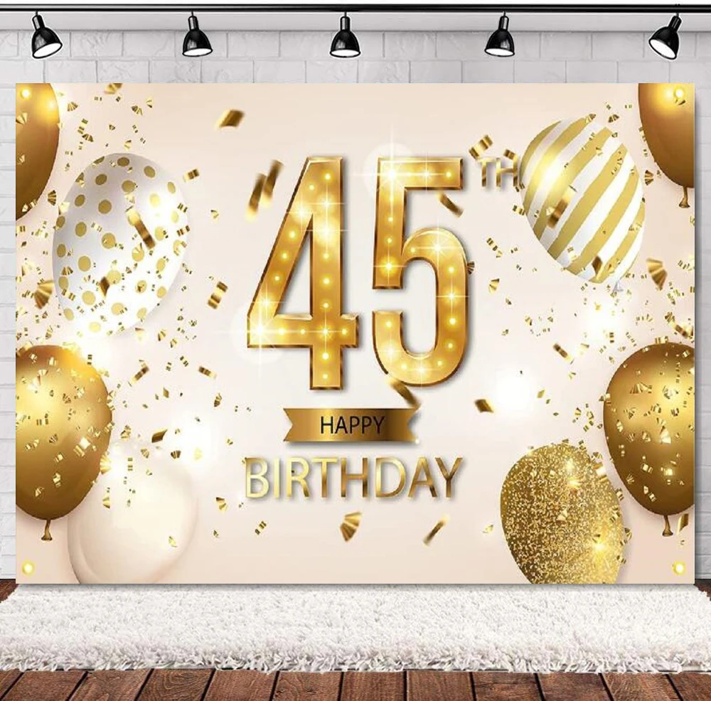 

45th Birthday Party Photography Backdrop Banner White Gold Background Decoration For Women Men Supplies Glitter Poster