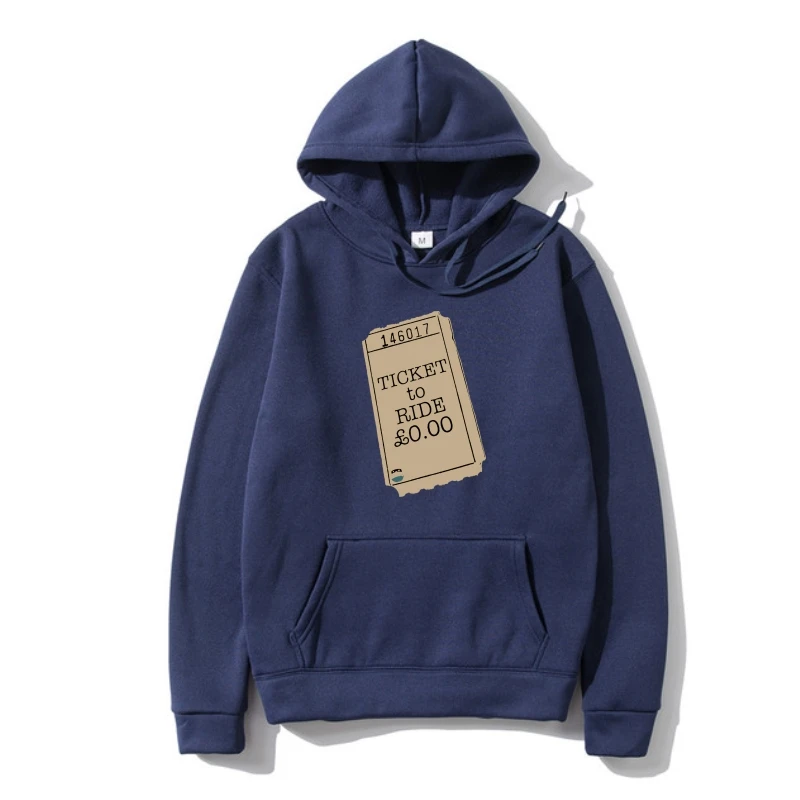 

Ticke To Ride Hoodie Ticke To Ride Hoodie Classic 5x Hoody 100 Cotton Man Fleece Funny Printed Sweat Sweatshirt