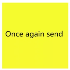 

sent again