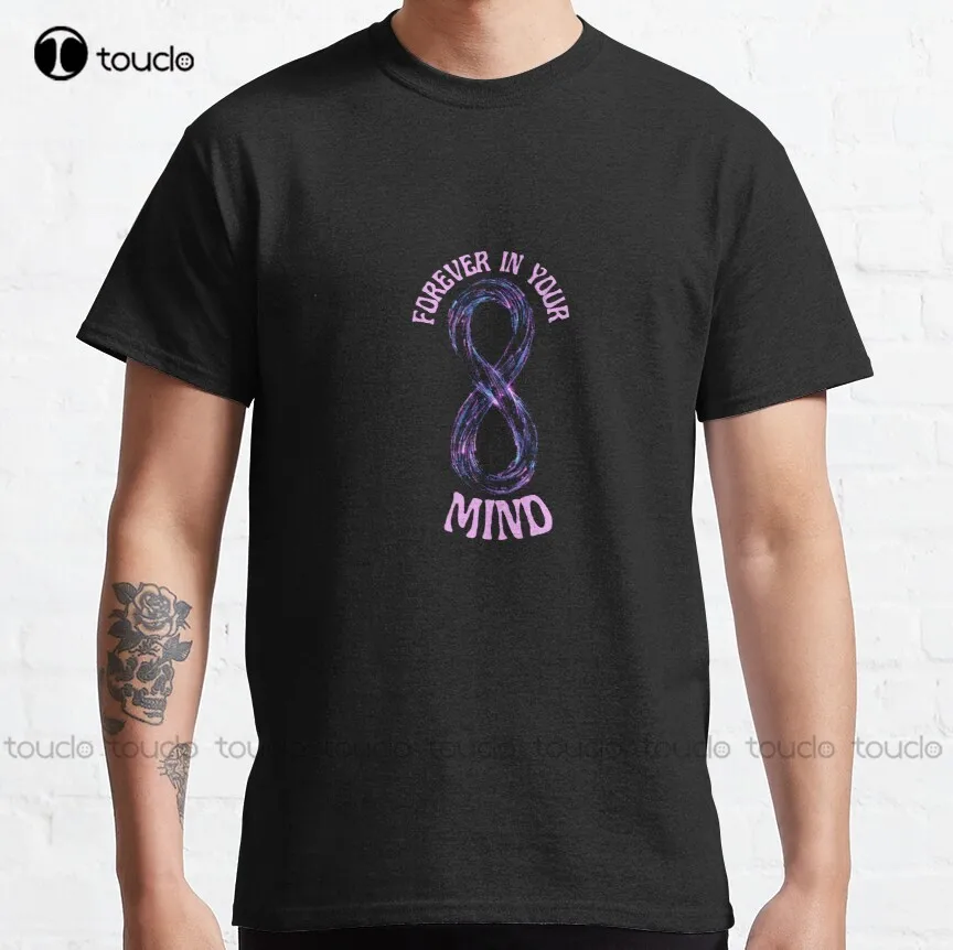 

Forever In Your Mind Classic T-Shirt Casual Shirts For Women Custom Aldult Teen Unisex Digital Printing Tee Shirt Xs-5Xl Cotton