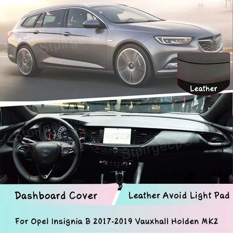 

For Opel Insignia B 2017-2019 Vauxhall Holden MK2 Leather Dashboard Cover Mat Light-proof pad Sunshade Dashmat panel car