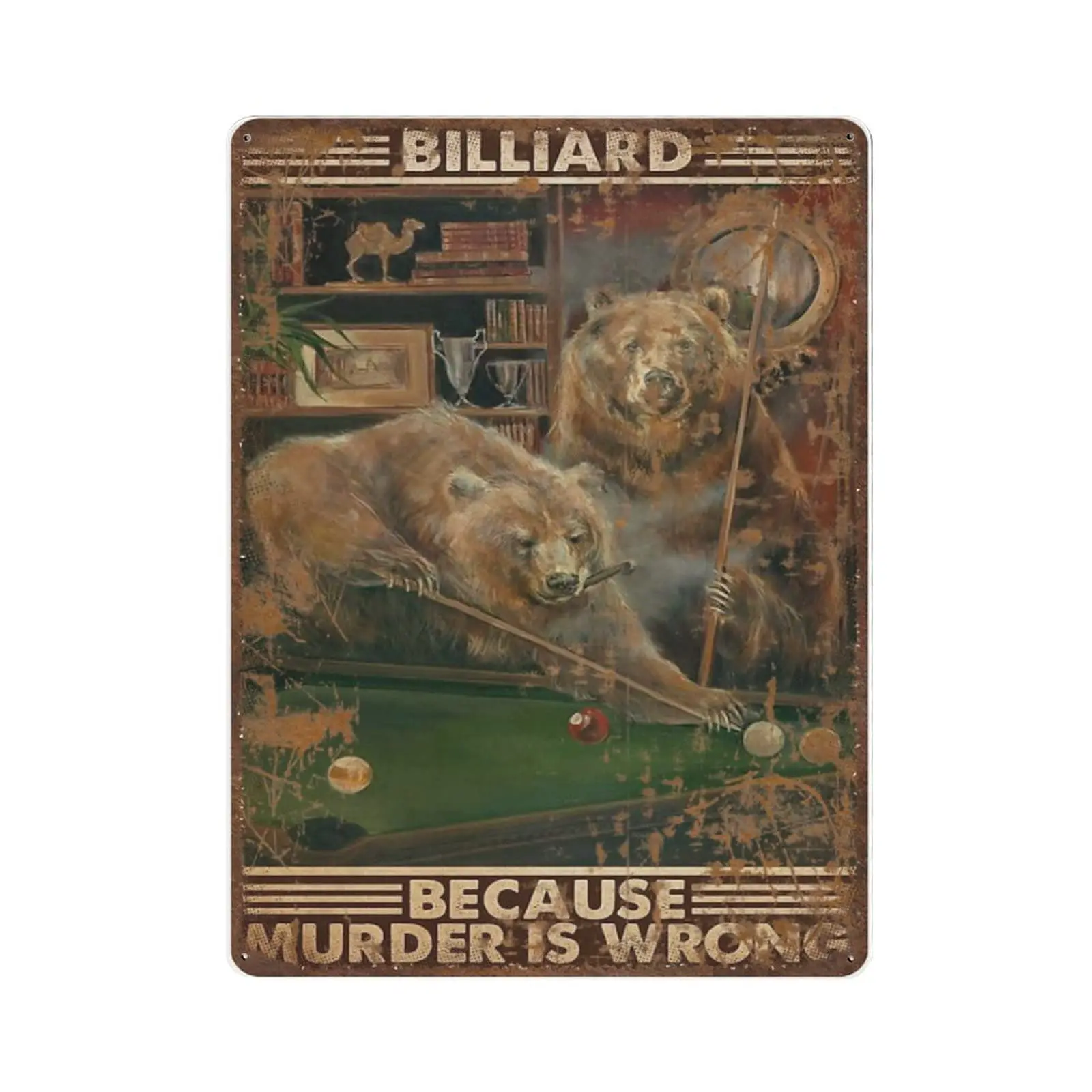 

Antique Durable Thick Metal Sign,Billiard Because Murder is Wrong Tin Sig,Vintage Wall Decor，Novelty Signs for Home Kitchen Cafe