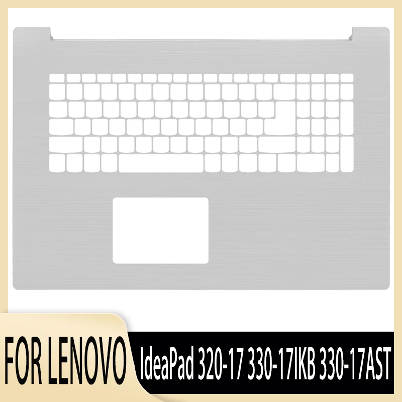

Новый ноутбук для Lenovo IdeaPad 320-17 330-17IKB 330-17AST, задняя крышка, верхняя крышка/Передняя панель/Упор для рук/Нижняя крышка