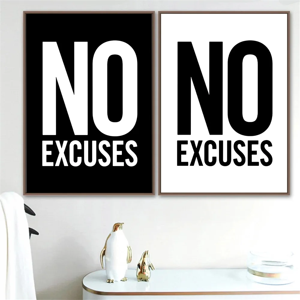

Nordic Motivational Quotes Wall Art Poster Black And White Words No Excuses Canvas Painting Minimalist Art Prints Home Decor