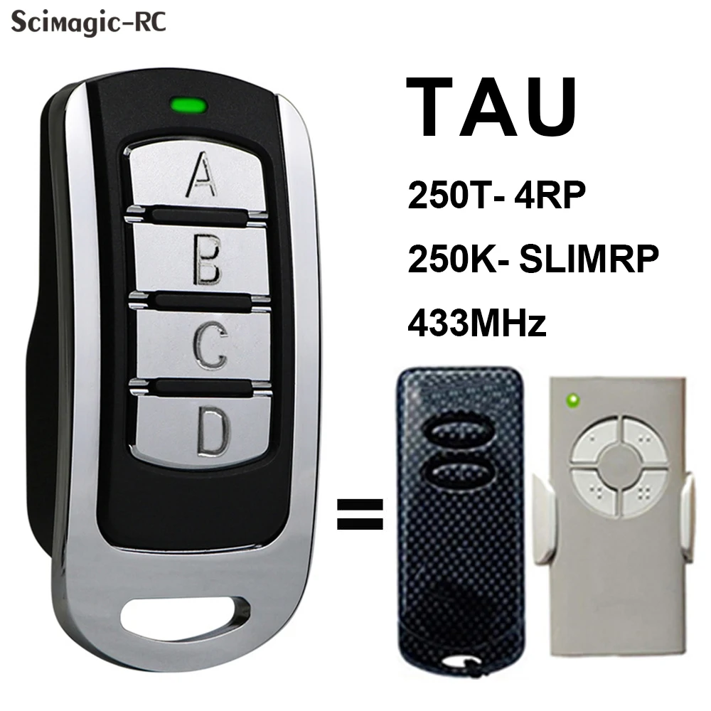 

TAU 250K SLIMRP Garage Remote Control Gate Door Opener TAU 250T 4RP Rolling Code 433.92MHz Wireless Transmitter