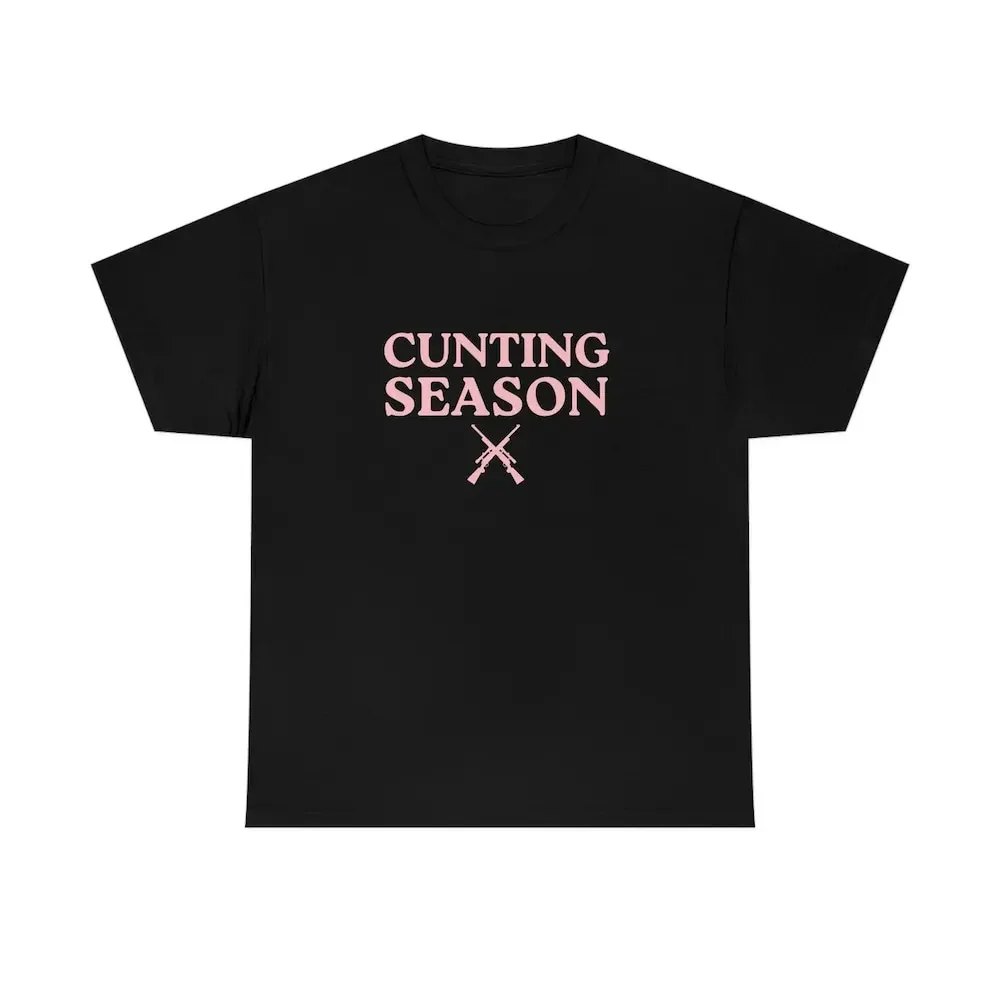 Cunting Season Shirt