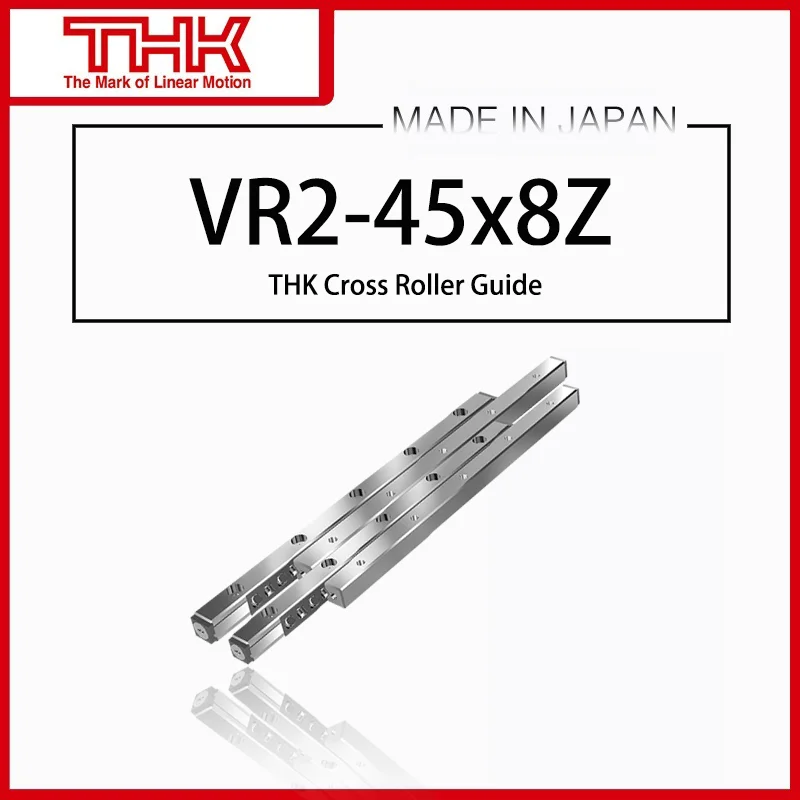 

Original THK Cross Roller Guide VR VR2 VR2-45 VR2-45×8Z