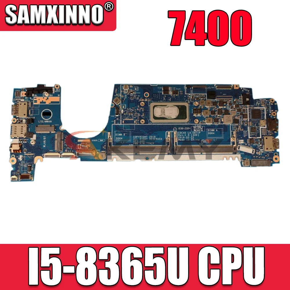 

For DELL 7400 Laptop Motherboard CN-0FHPJ8 0FHPJ8 FHPJ8 LA-G871P With SRF9Z I5-8365U 100% working well