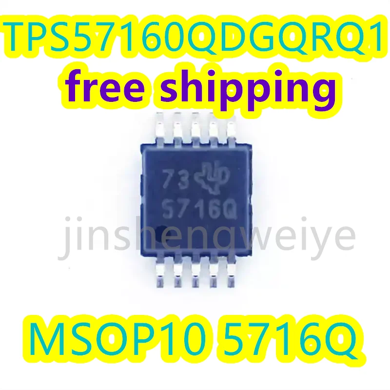 

2PCS Good Quality TPS57160QDGQRQ1 TPS57160 Silkscreen 5716Q Switching Regulator Package MSOP-10 In Stock