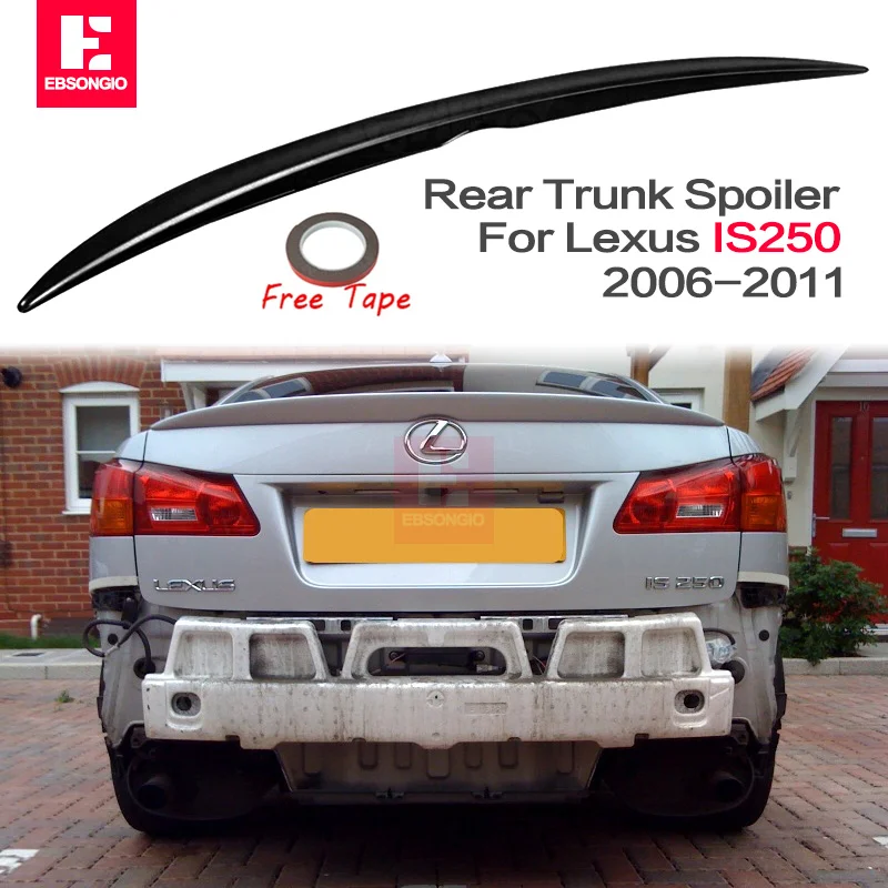 IS250 Car Glossy Black Spoiler For Lexus IS250 IS300 IS350 2006 2007 2008 2009 2010 2011 ABS Trunk Wing Rear Spoiler Car Style