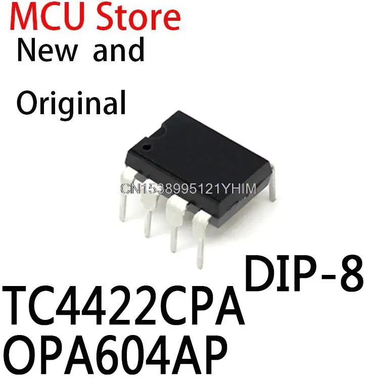 10 шт. DIP8 TC4422 DIP-8 TC4422EPA DIP MIC4422EPA MIC4422CN MIC4422YN MIC4422CPA MIC4422BN MIC4422 OPA604 TC4422CPA OPA604AP