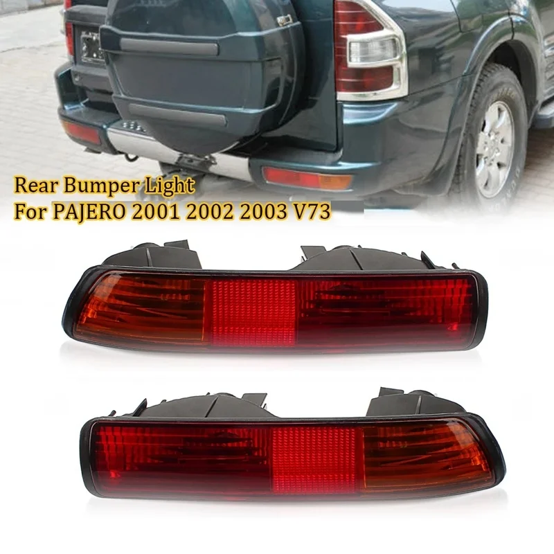 

Car Rear Bumper Lamp Rear Fog Lamp for Mitsubishi Pajero V73 6G72 V75 6G74 V78 4M41 2001-2002