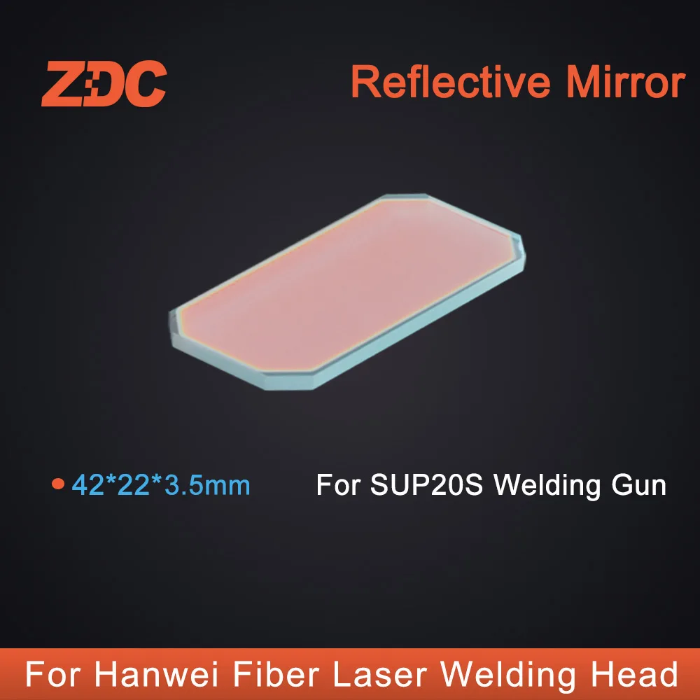 

ZDC Laser Reflective Lens Reflection Mirrors 42*22*3.5mm For Hanwei Fiber Laser Welder Welding Head Gun