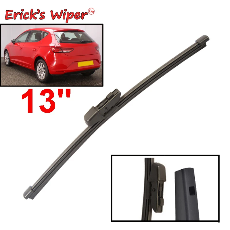 Erick's Wiper 13" Rear Wiper Blade For Seat Leon ST Hatchback 2012 - 2019 Windshield Windscreen Tailgate Window Car Rain Brush
