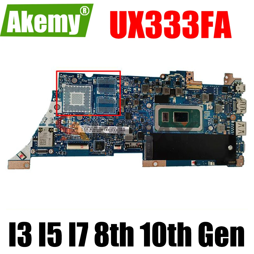 

For ASUS ZenBook 13 UX333F UX333FA UX333FN U3300F Laotop Mainboard UX333F Motherboard I3 I5 I7 8th Gen 10th Gen CPU 8GB 16GB RAM